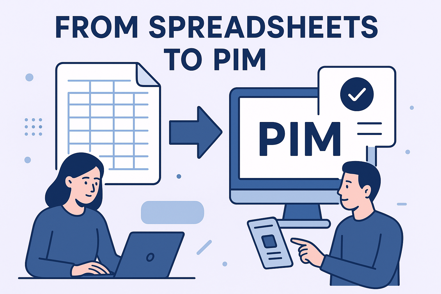 From Spreadsheets to PIM: How to Stop Product Data Chaos
