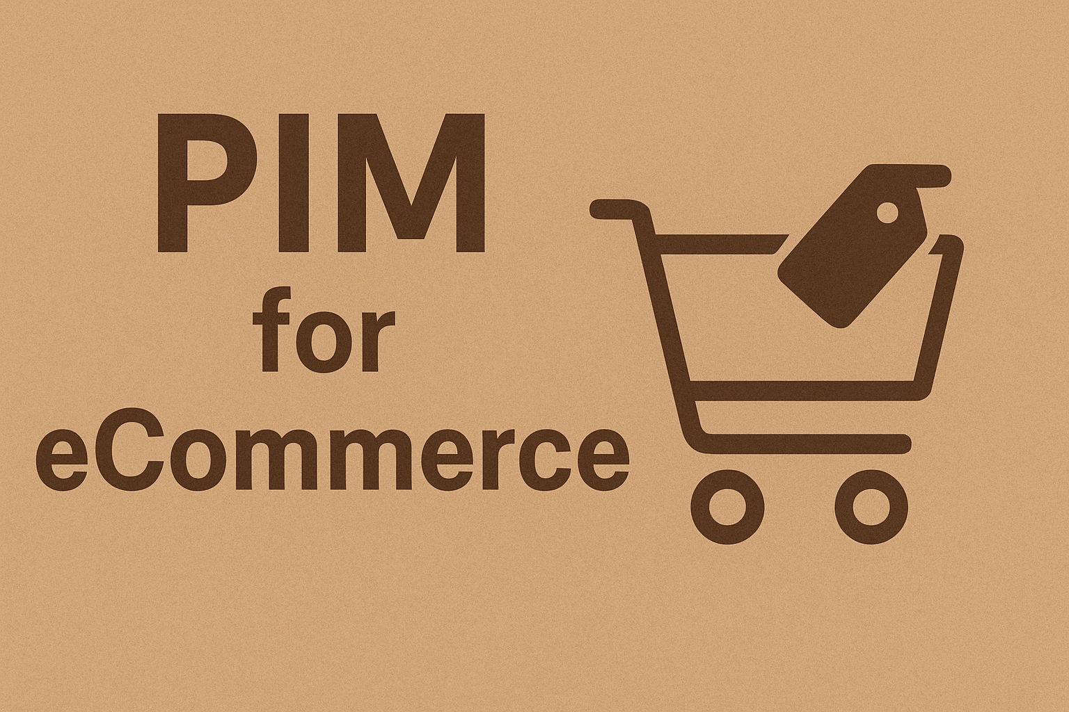 PIM for eCommerce: Must-Have Features to Manage Product Data at Scale